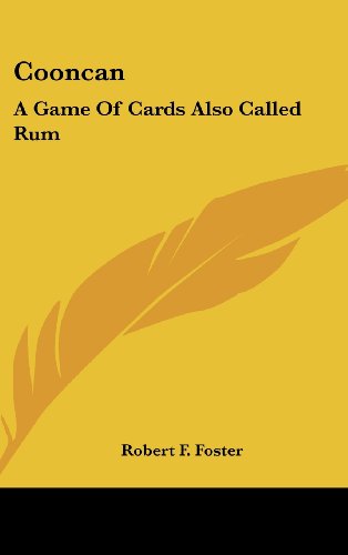 9781161661040: Cooncan: A Game Of Cards Also Called Rum
