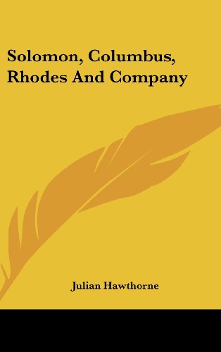 Solomon, Columbus, Rhodes And Company (9781161665703) by Hawthorne, Julian