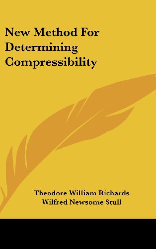 9781161675627: New Method For Determining Compressibility