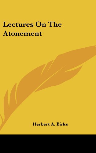 9781161679410: Lectures On The Atonement