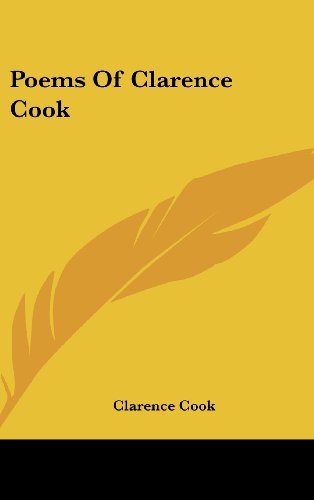 9781161679694: Poems of Clarence Cook