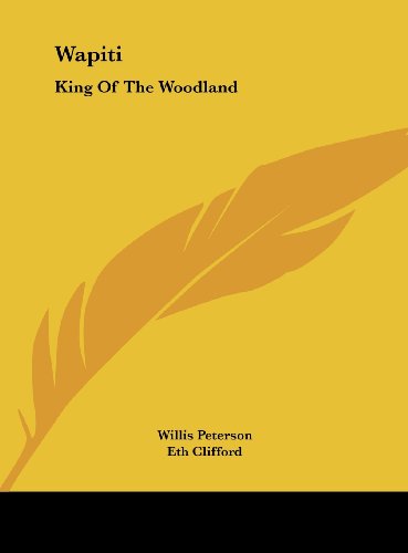 9781161686784: Wapiti: King Of The Woodland