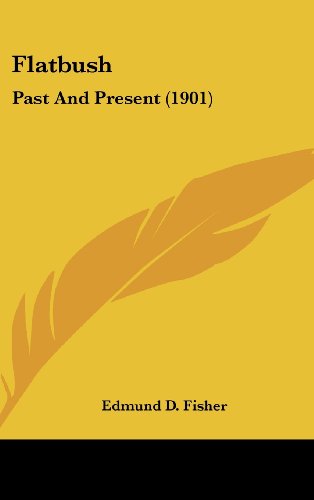 9781161696486: Flatbush: Past And Present (1901)