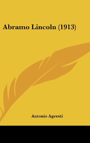 9781161734416: Abramo Lincoln (1913)