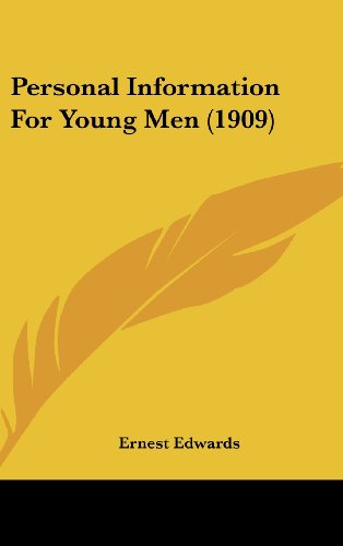 9781161735611: Personal Information For Young Men (1909)