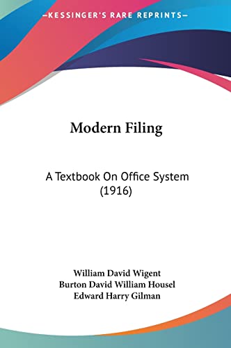 9781161813272: Modern Filing: A Textbook On Office System (1916)