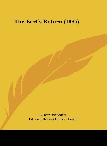 9781161825237: The Earl's Return (1886)