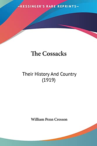 9781161833393: The Cossacks: Their History And Country (1919)