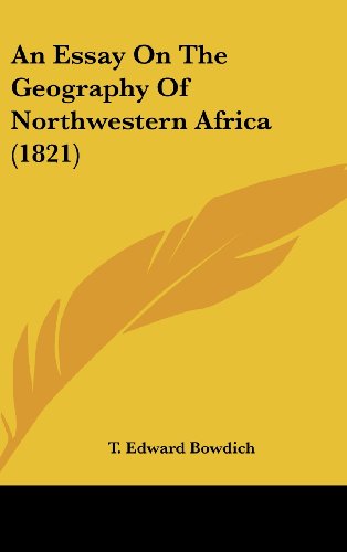 9781161863482: An Essay on the Geography of Northwestern Africa (1821)