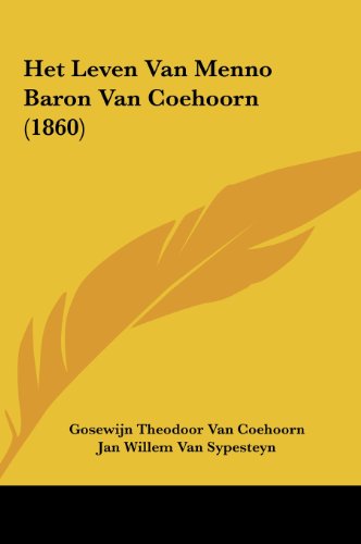 9781161872859: Het Leven Van Menno Baron Van Coehoorn (1860) (Chinese Edition)