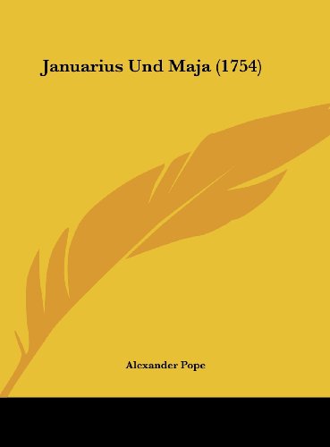9781161883763: Januarius Und Maja (1754)