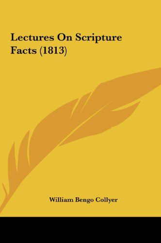 9781161904765: Lectures On Scripture Facts (1813)