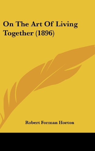 9781161927078: On the Art of Living Together (1896)