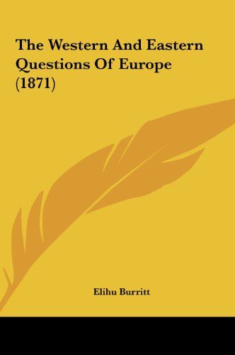 9781161938395: The Western and Eastern Questions of Europe (1871)