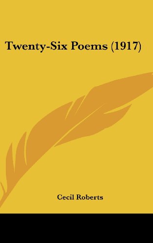 Twenty-Six Poems (1917) (9781161965469) by Roberts, Cecil