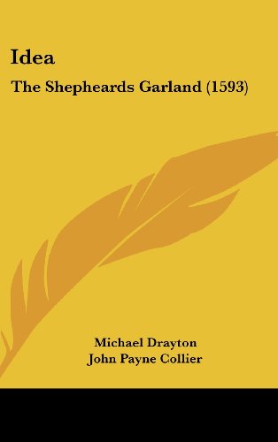 Beispielbild fr Idea: The Shepheards Garland (1593) zum Verkauf von SecondSale