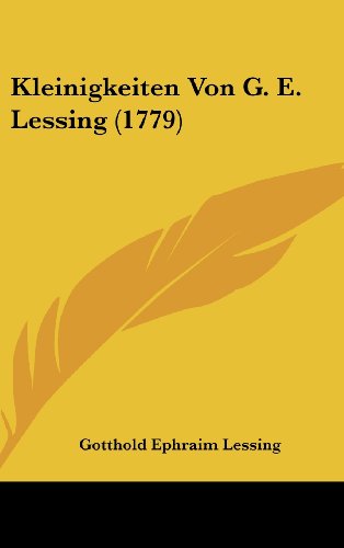 9781162030593: Kleinigkeiten Von G. E. Lessing (1779)