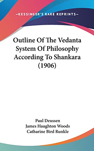 9781162044101: Outline Of The Vedanta System Of Philosophy According To Shankara (1906)