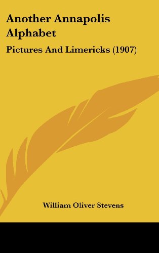 Stock image for Another Annapolis Alphabet: Pictures And Limericks (1907)