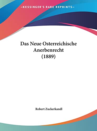 9781162130705: Das Neue Osterreichische Anerbenrecht (1889)