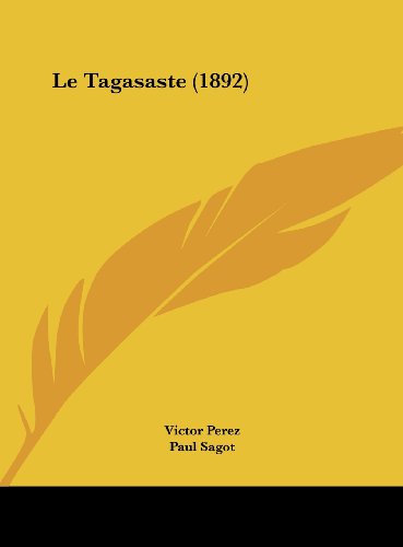 9781162138558: Le Tagasaste (1892)