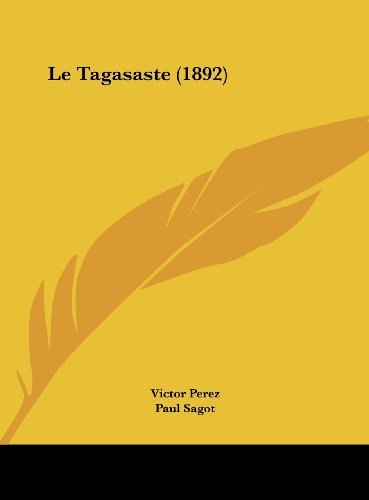 9781162138558: Tagasaste (1892)