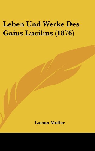 9781162141046: Leben Und Werke Des Gaius Lucilius (1876)