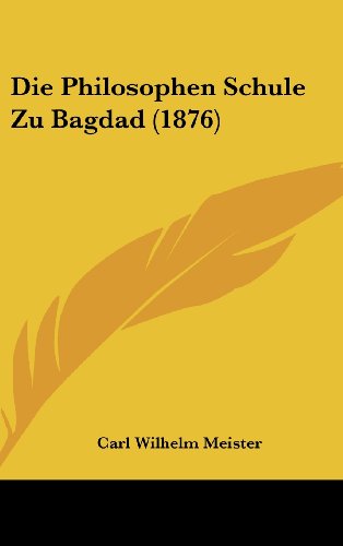 9781162143910: Philosophen Schule Zu Bagdad (1876)