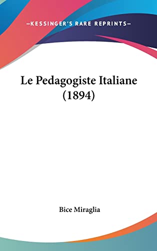 9781162157658: Le Pedagogiste Italiane (1894)