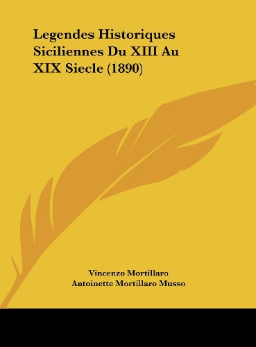 9781162164922: Legendes Historiques Siciliennes Du XIII Au XIX Siecle (1890)