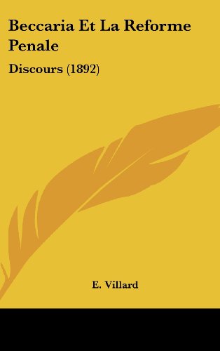 9781162320557: Beccaria Et La Reforme Penale: Discours (1892)