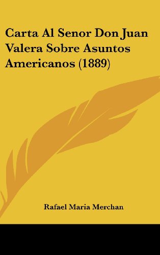 9781162338866: Carta Al Senor Don Juan Valera Sobre Asuntos Americanos (1889)