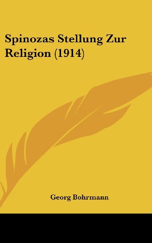 9781162375748: Spinozas Stellung Zur Religion (1914)