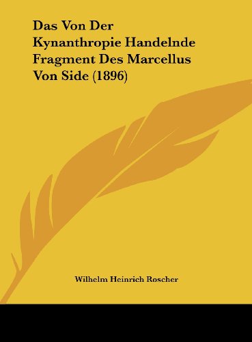 9781162382326: Das Von Der Kynanthropie Handelnde Fragment Des Marcellus Von Side (1896)