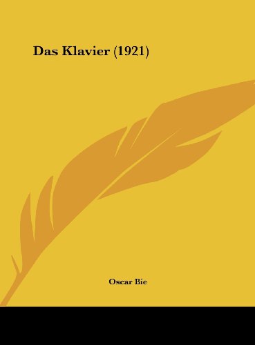 9781162409757: Das Klavier (1921)