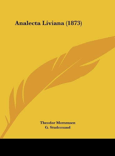 9781162450575: Analecta Liviana (1873)