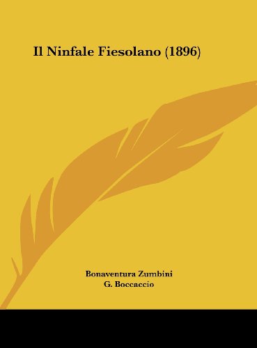 9781162485546: Il Ninfale Fiesolano (1896) (Italian Edition)