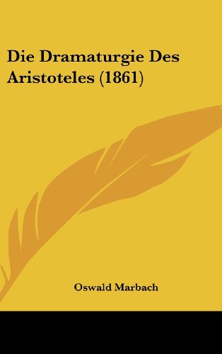 9781162503646: Die Dramaturgie Des Aristoteles (1861)