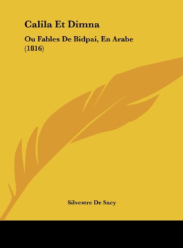 9781162551760: Calila Et Dimna: Ou Fables de Bidpai, En Arabe (1816)