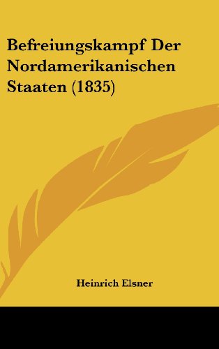 9781162553986: Befreiungskampf Der Nordamerikanischen Staaten (1835)