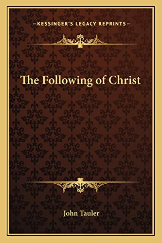Imagen de archivo de The Following of Christ the Following of Christ a la venta por THE SAINT BOOKSTORE