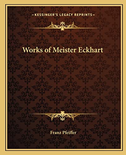 9781162561776: Works of Meister Eckhart