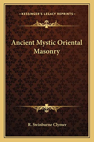 9781162566634: Ancient Mystic Oriental Masonry
