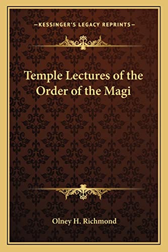 9781162567266: Temple Lectures of the Order of the Magi