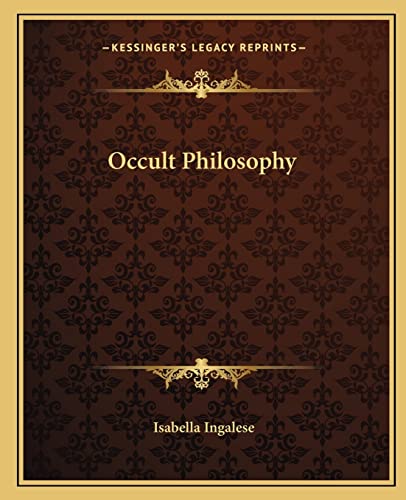 Occult Philosophy (9781162568805) by Ingalese, Isabella