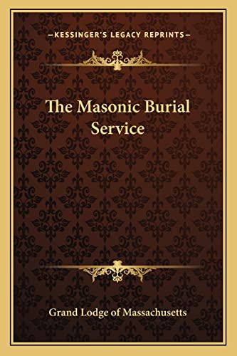 Stock image for The Masonic Burial Service for sale by Lucky's Textbooks