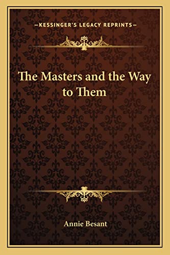 Stock image for The Masters and the Way to Them for sale by Lucky's Textbooks