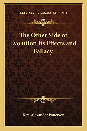 Stock image for The Other Side of Evolution Its Effects and Fallacy for sale by THE SAINT BOOKSTORE