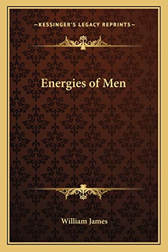 Energies of Men (9781162573885) by James, Dr William