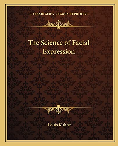 9781162574028: The Science of Facial Expression